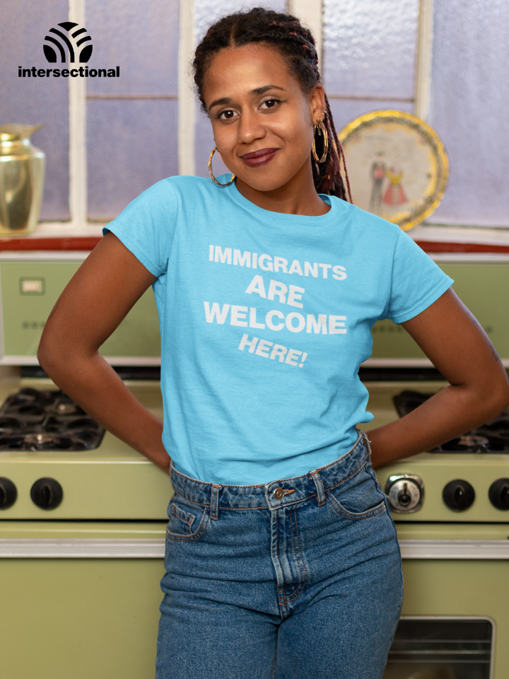 Immigrants Are Welcome Organic T-Shirt