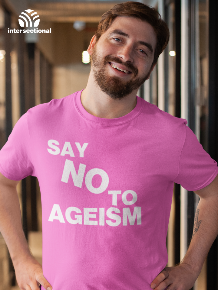 Say No To Ageism Organic T-Shirt