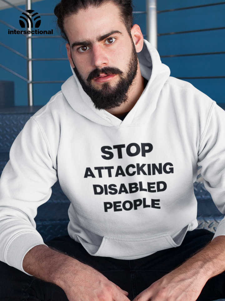 Stop Attacking Disabled People Organic Hoodie