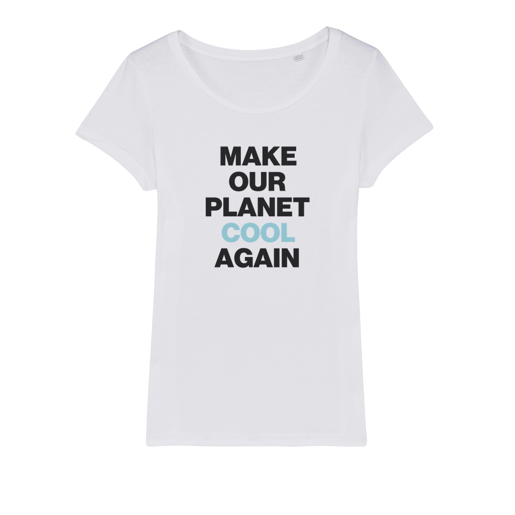 Make Our Planet Cool Again Organic Women's T-Shirt