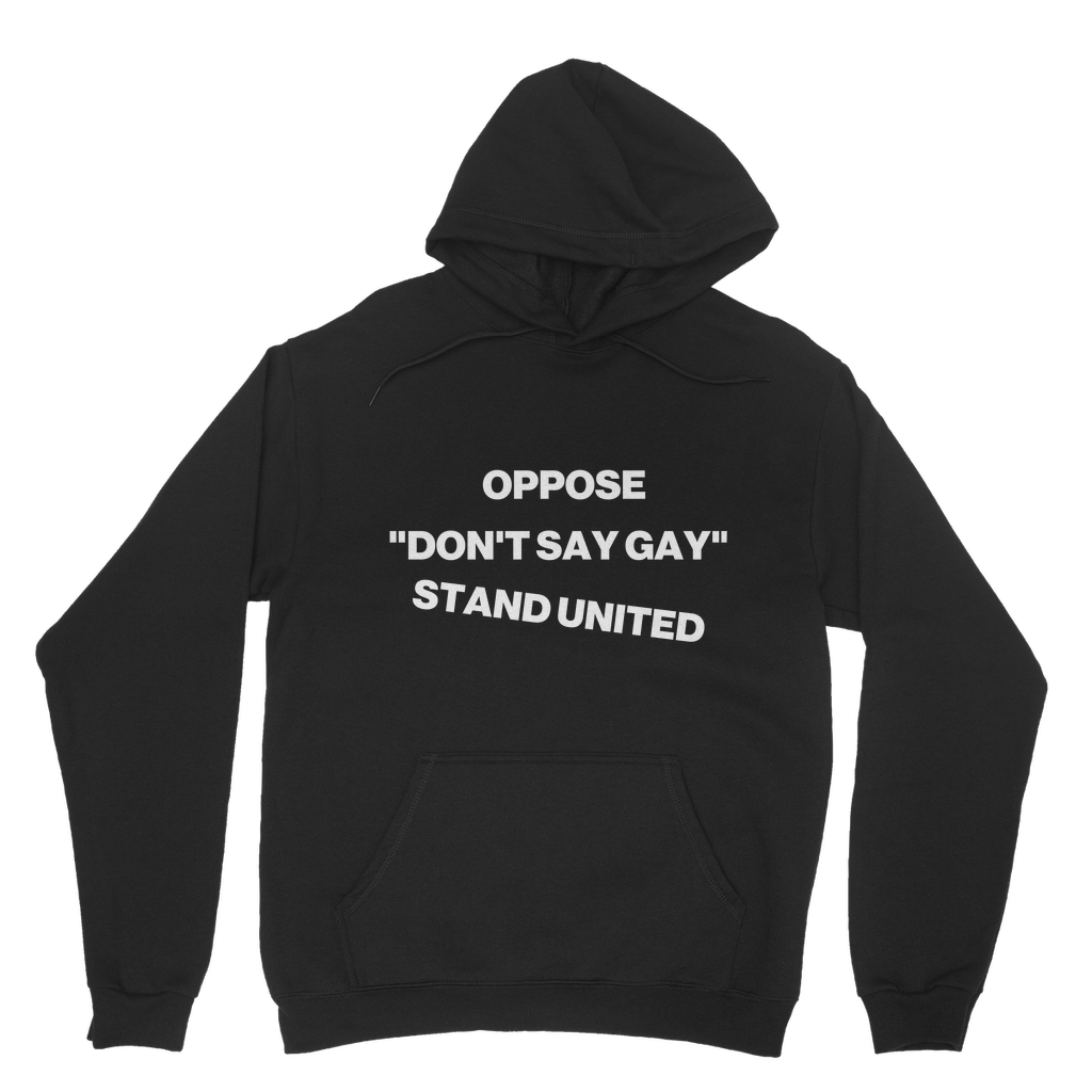 Oppose "Don't Say Gay" Organic Hoodie