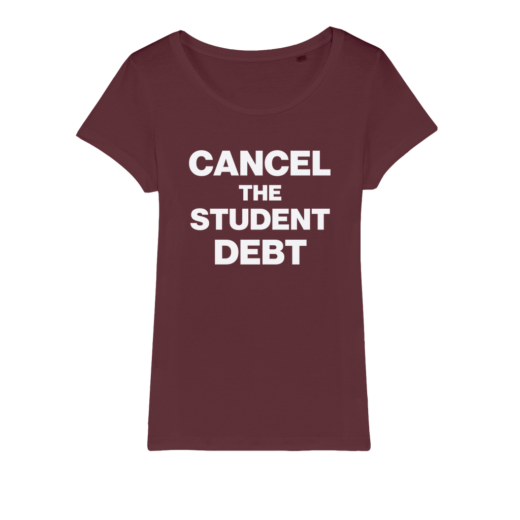 Cancel The Student Debt Organic Women's T-Shirt