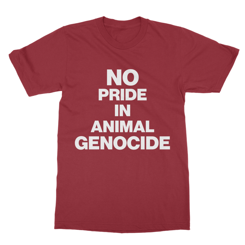 No Pride In Animal Genocide Organic T-Shirt