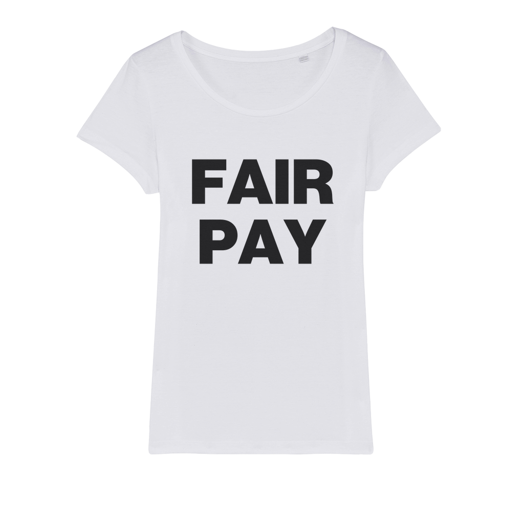 Fair Pay Organic Women's T-Shirt
