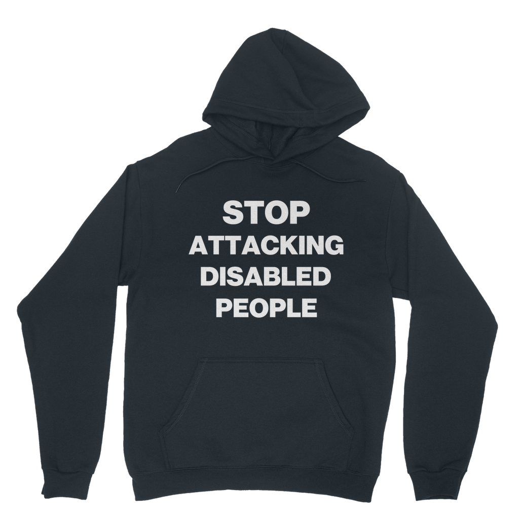 Stop Attacking Disabled People Organic Hoodie