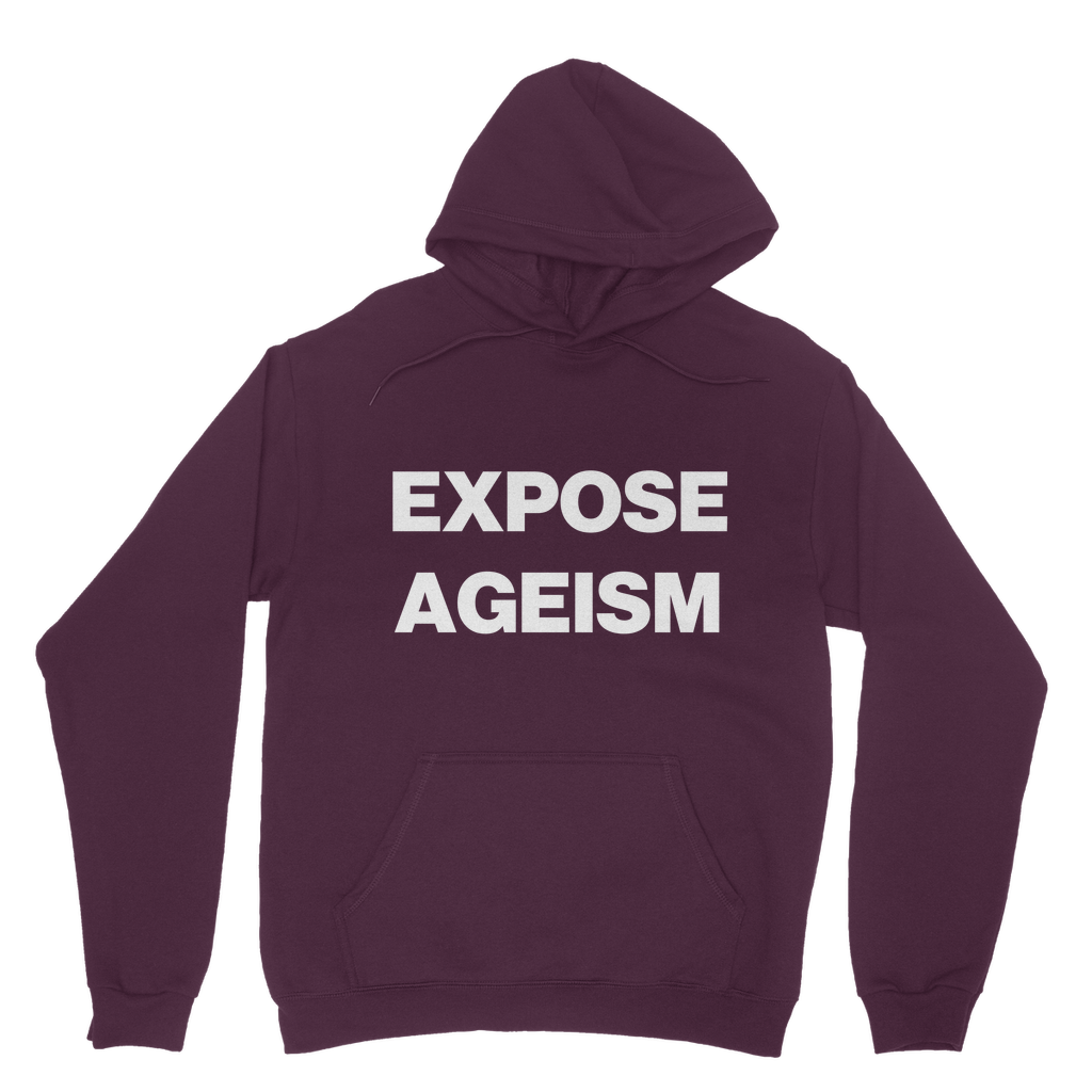 Expose Ageism Organic Hoodie