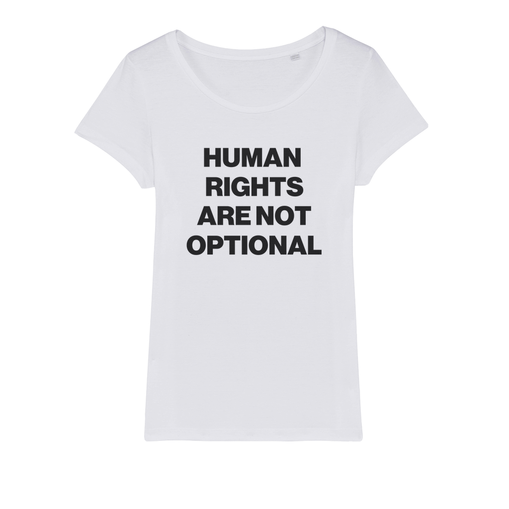 Human Rights Are Not Optional Organic Women's T-Shirt