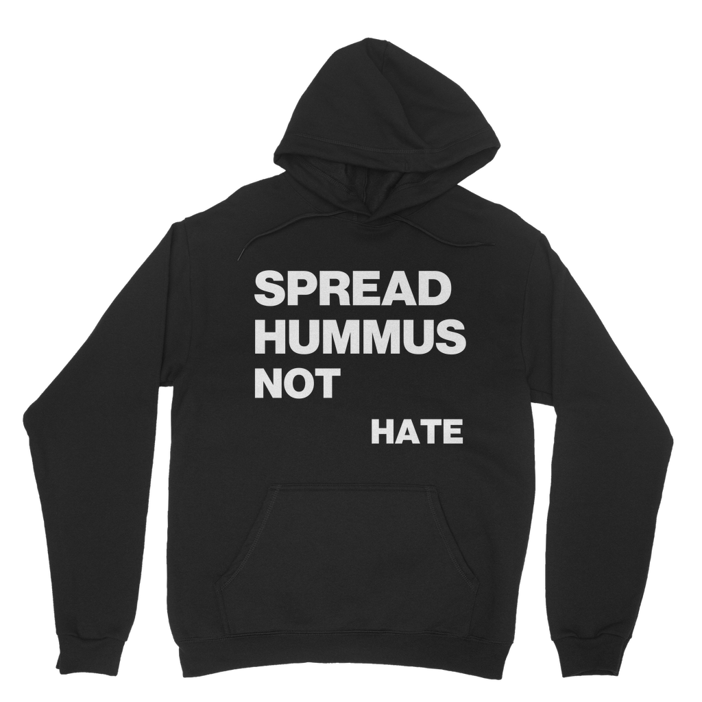 Spread Hummus Not Hate Organic Hoodie