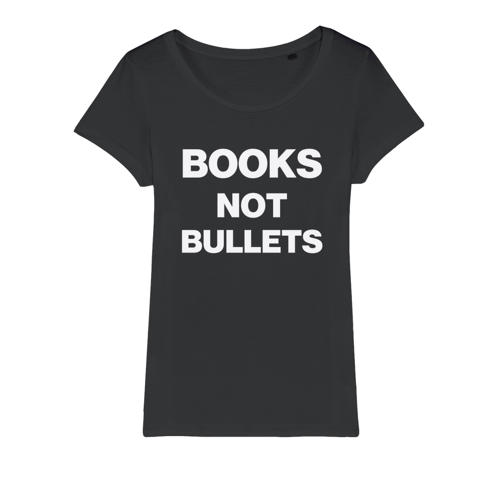 Books Not Bullets Organic Women's T-Shirt