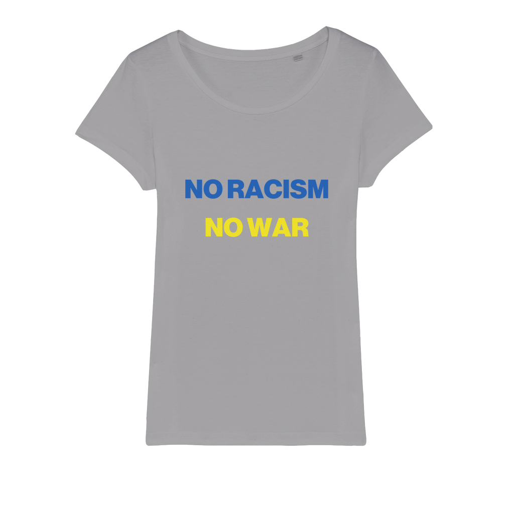 No Racism No War Organic Women's T-Shirt