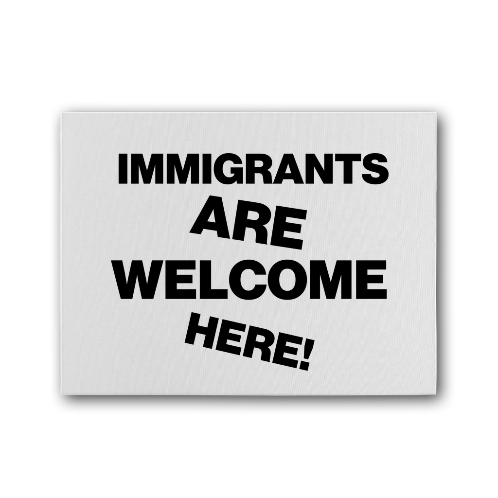 Immigrants Are Welcome Premium Stretched Canvas