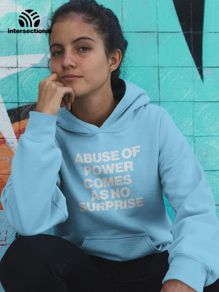 Abuse Of Power Organic Hoodie