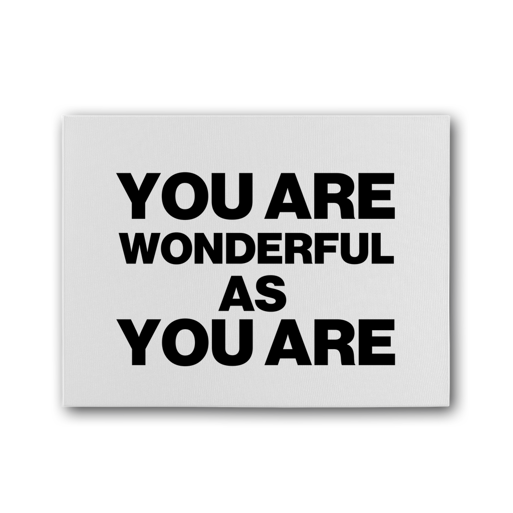 Wonderful As You Are Premium Canvas