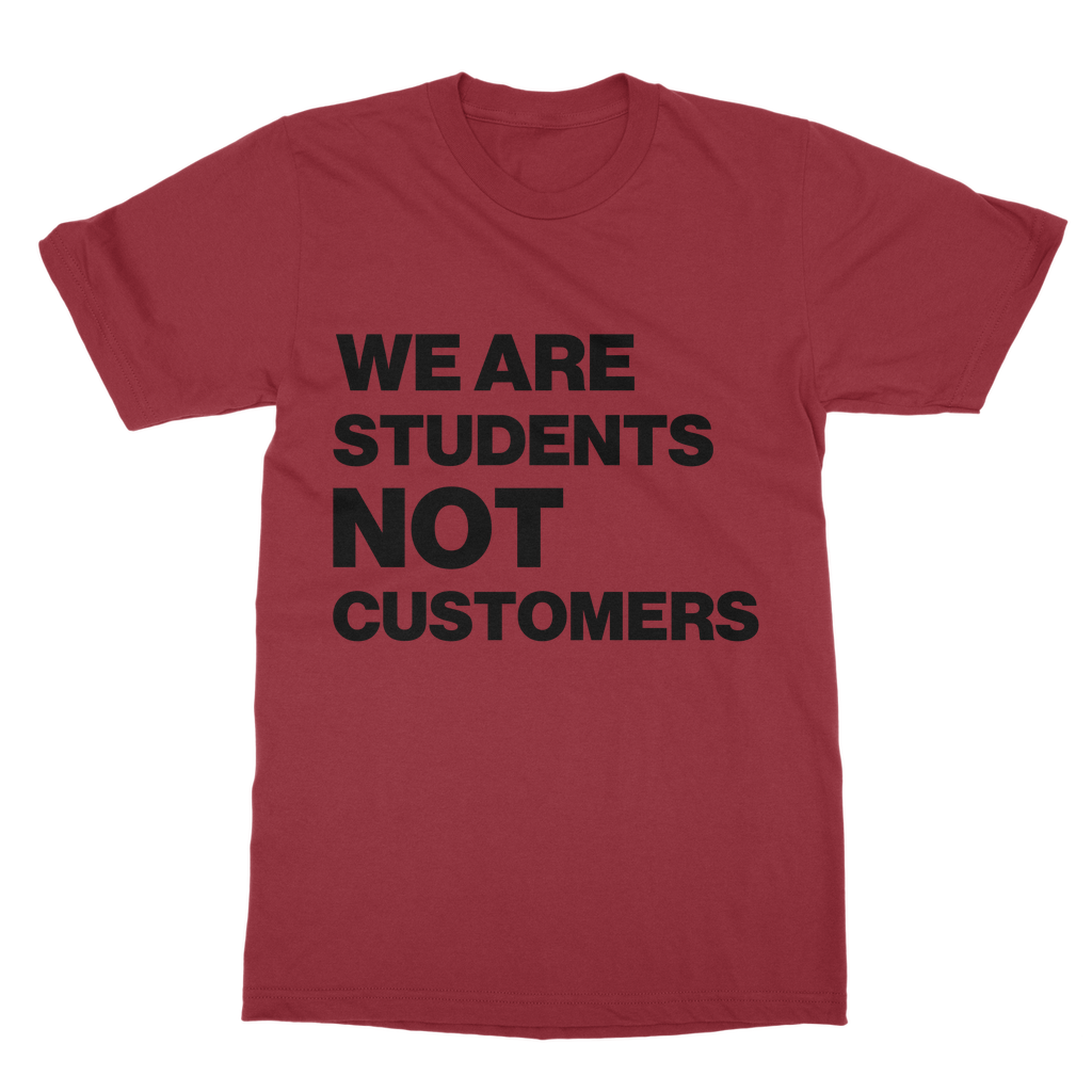Students Not Customers Organic T-Shirt
