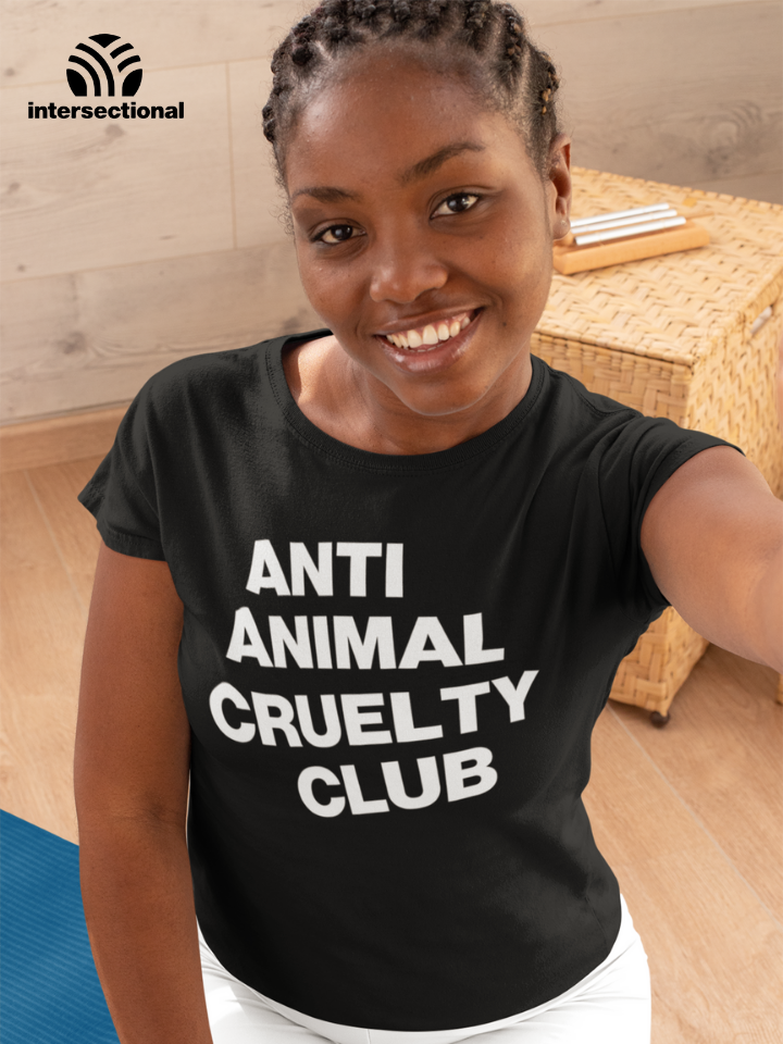 Anti Animal Cruelty Club Organic Women's T-Shirt
