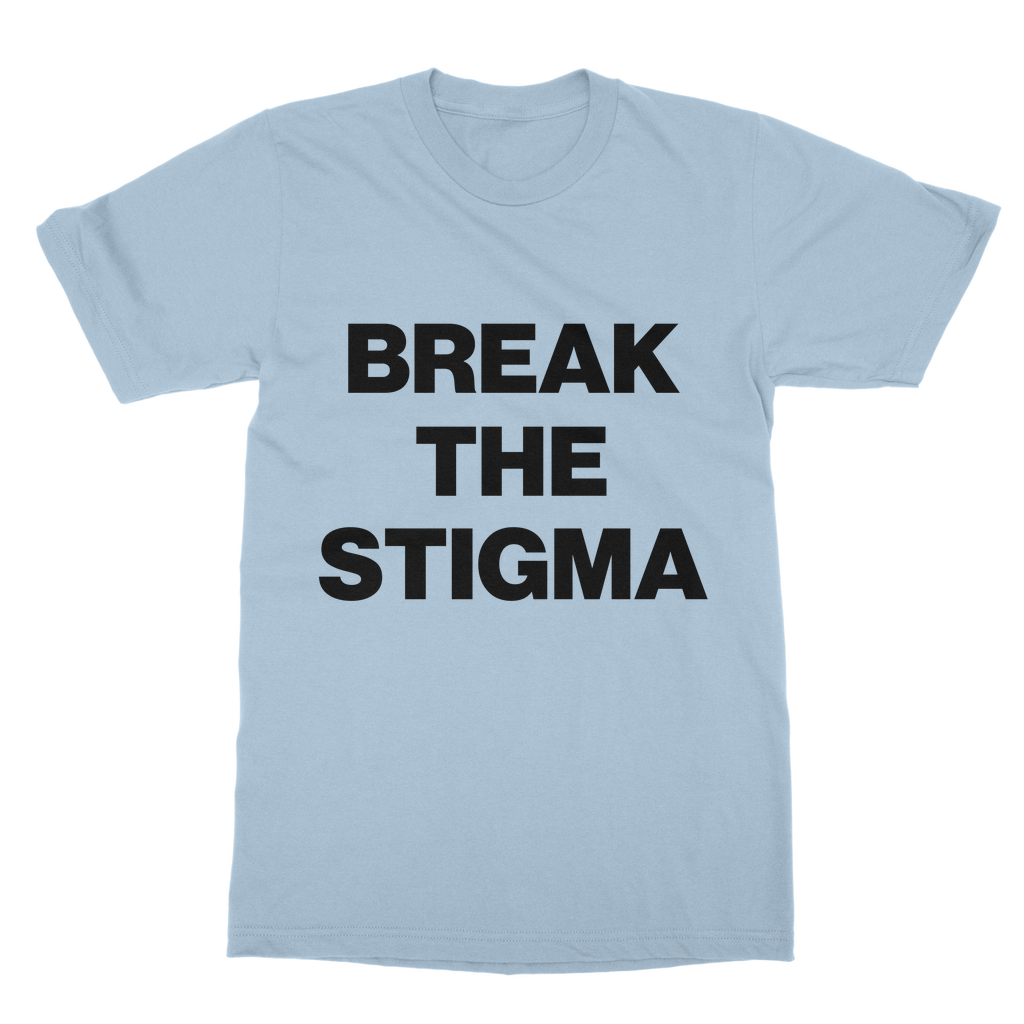Break The Stigma Organic T-Shirt