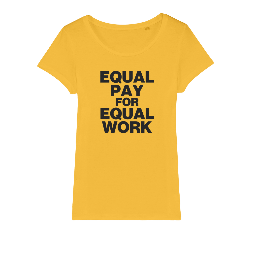 Equal Pay For Equal Work Organic Women's T-Shirt