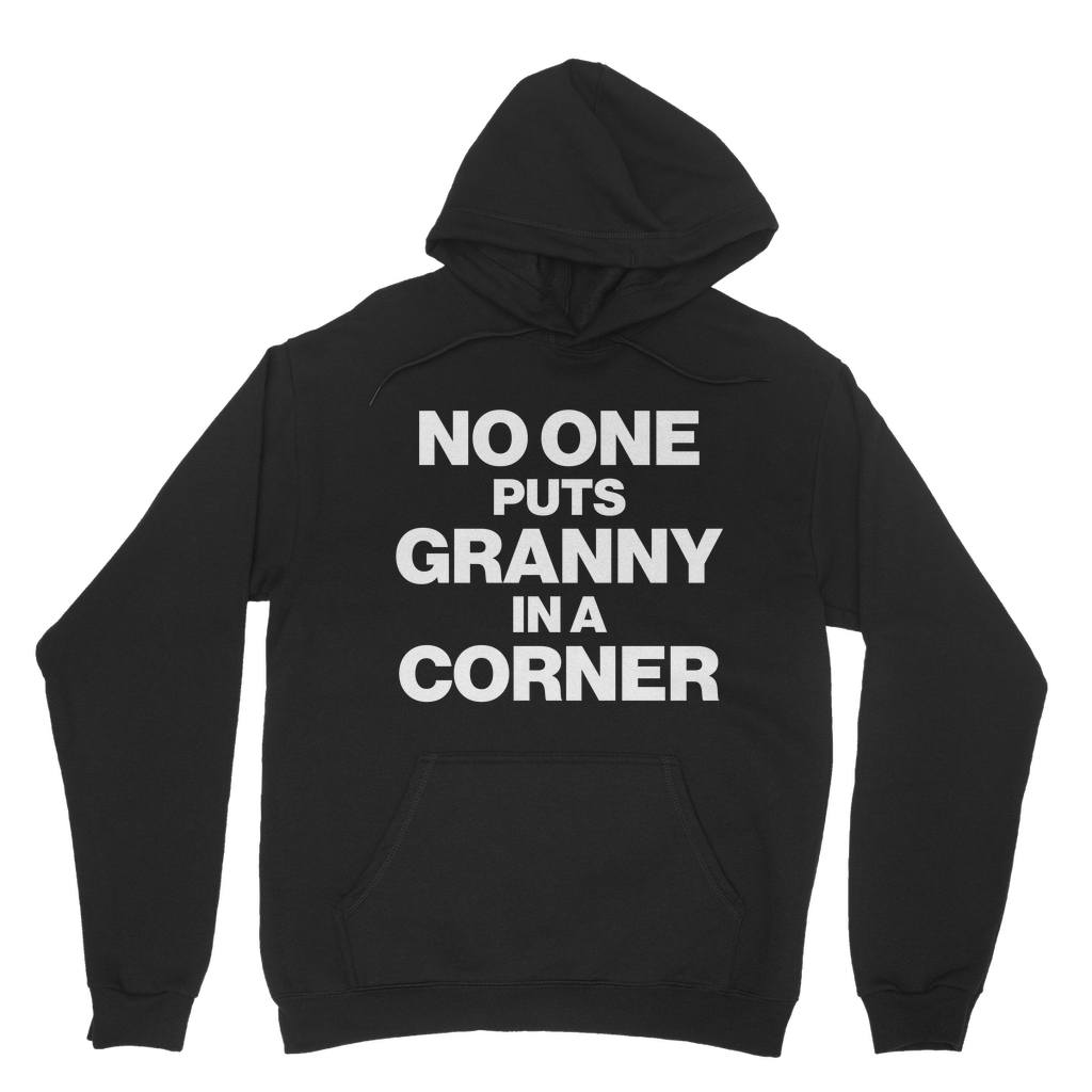 No One Puts Granny In a Corner Organic Hoodie
