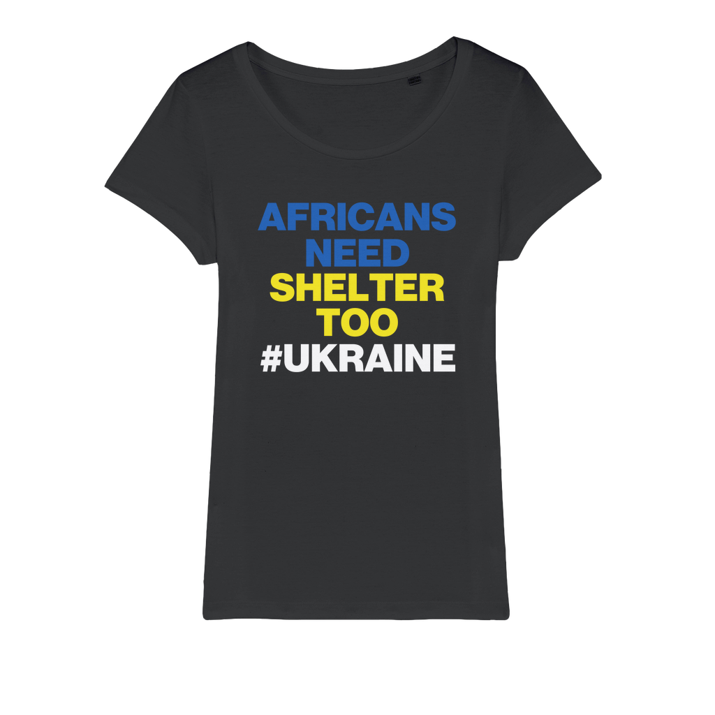 Africans Need Shelter Too Organic Women's T-Shirt