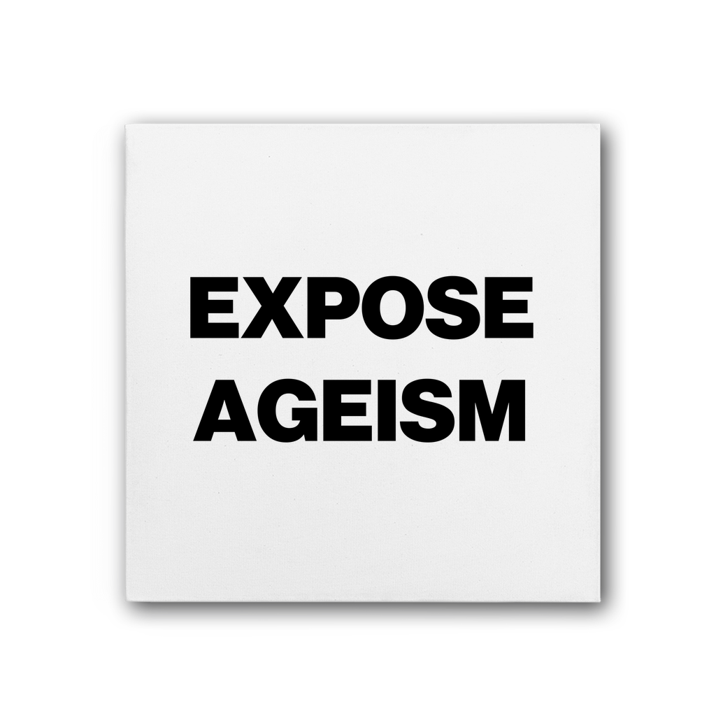 Expose Ageism Premium Stretched Canvas