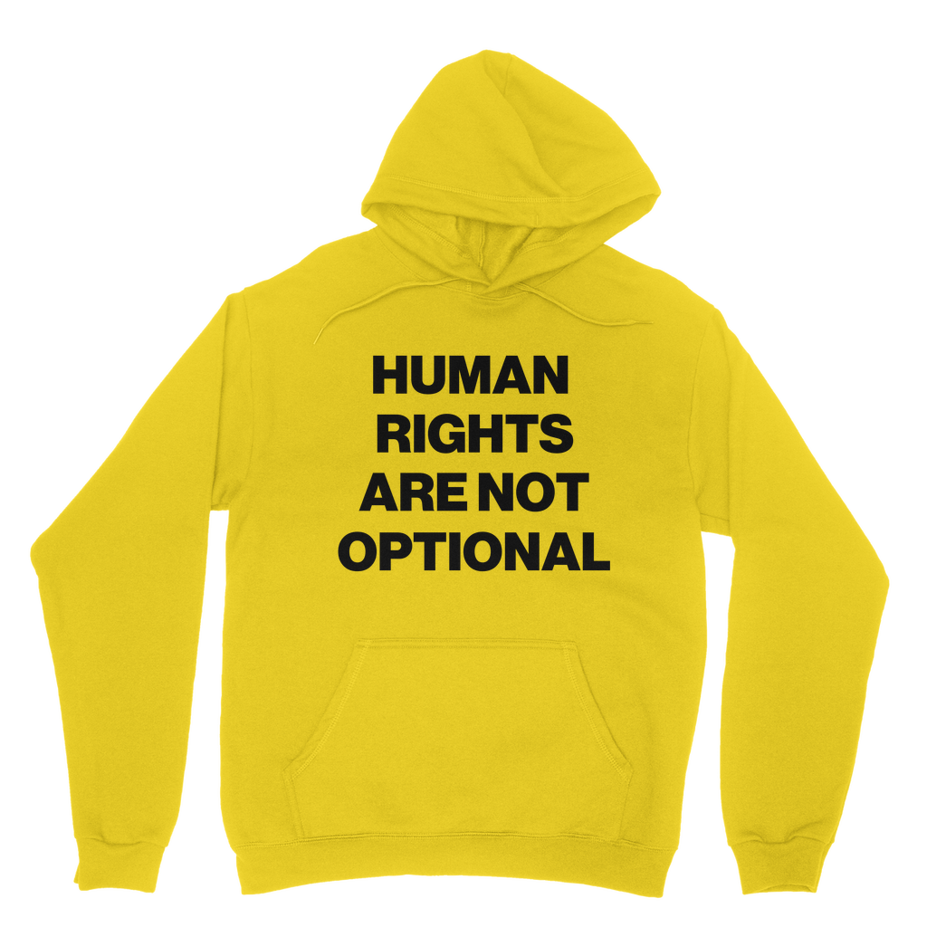 Human Rights Are Not Optional Organic Hoodie