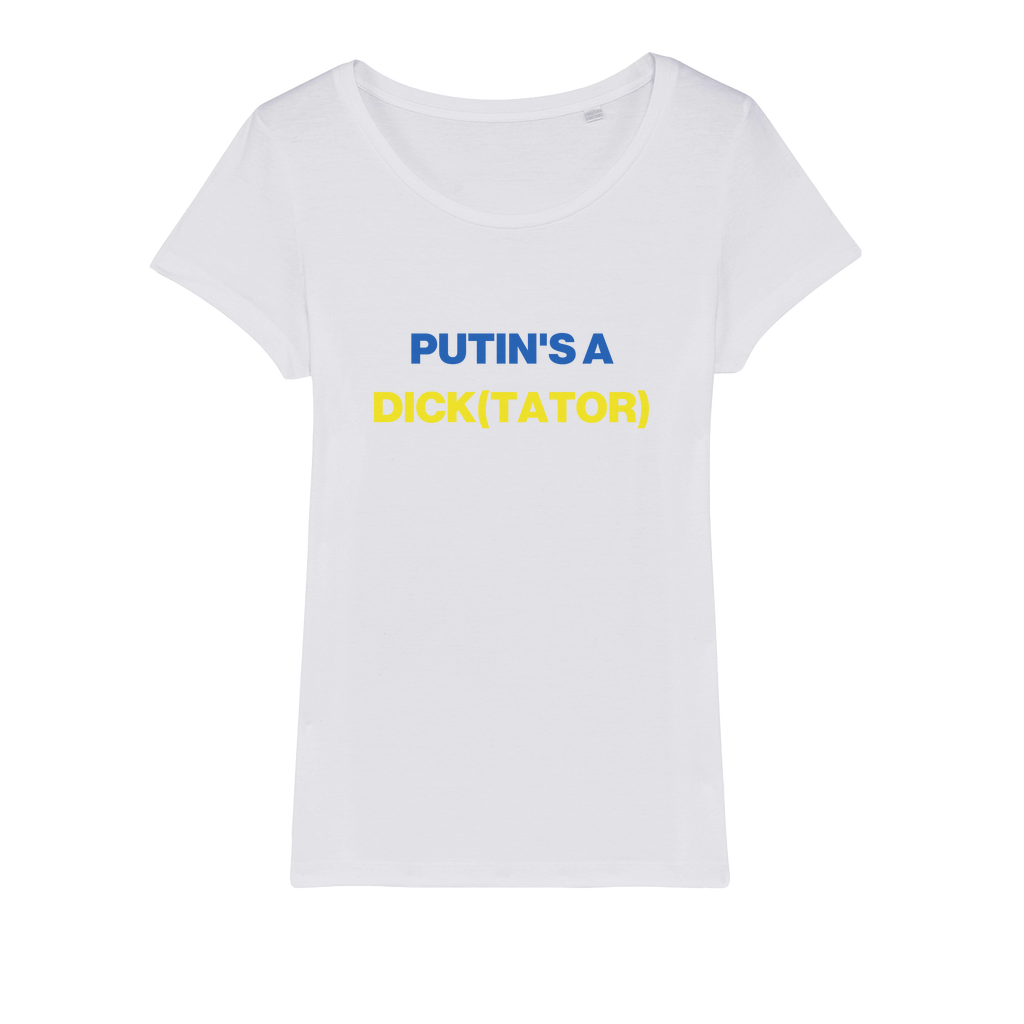 Putin's A Dick(tator) Organic Women's T-Shirt