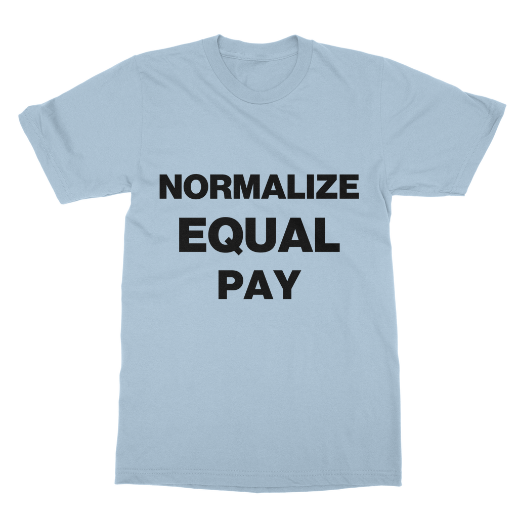 Normalize Equal Pay Organic T-Shirt