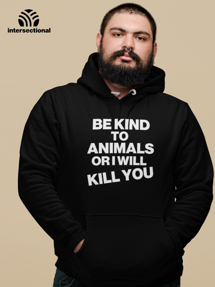Be Kind To Animals Organic Hoodie