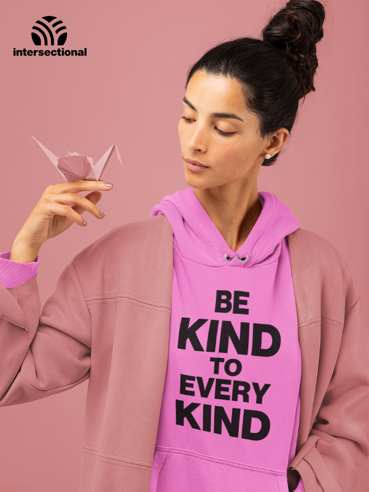 Kind To Every Kind Organic Hoodie