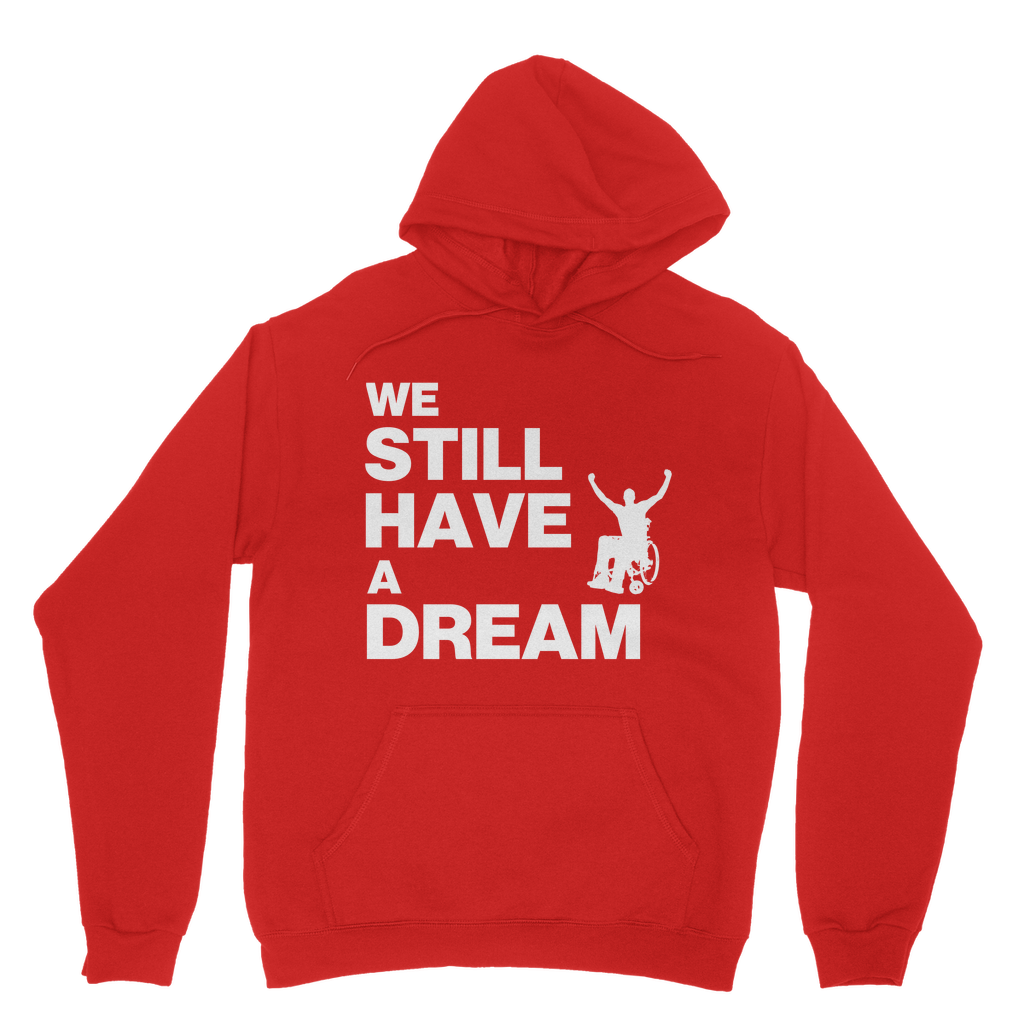 Hoodie We Still Have a Dream Classic Unisex Hoodie INTERSECTIONAL UK