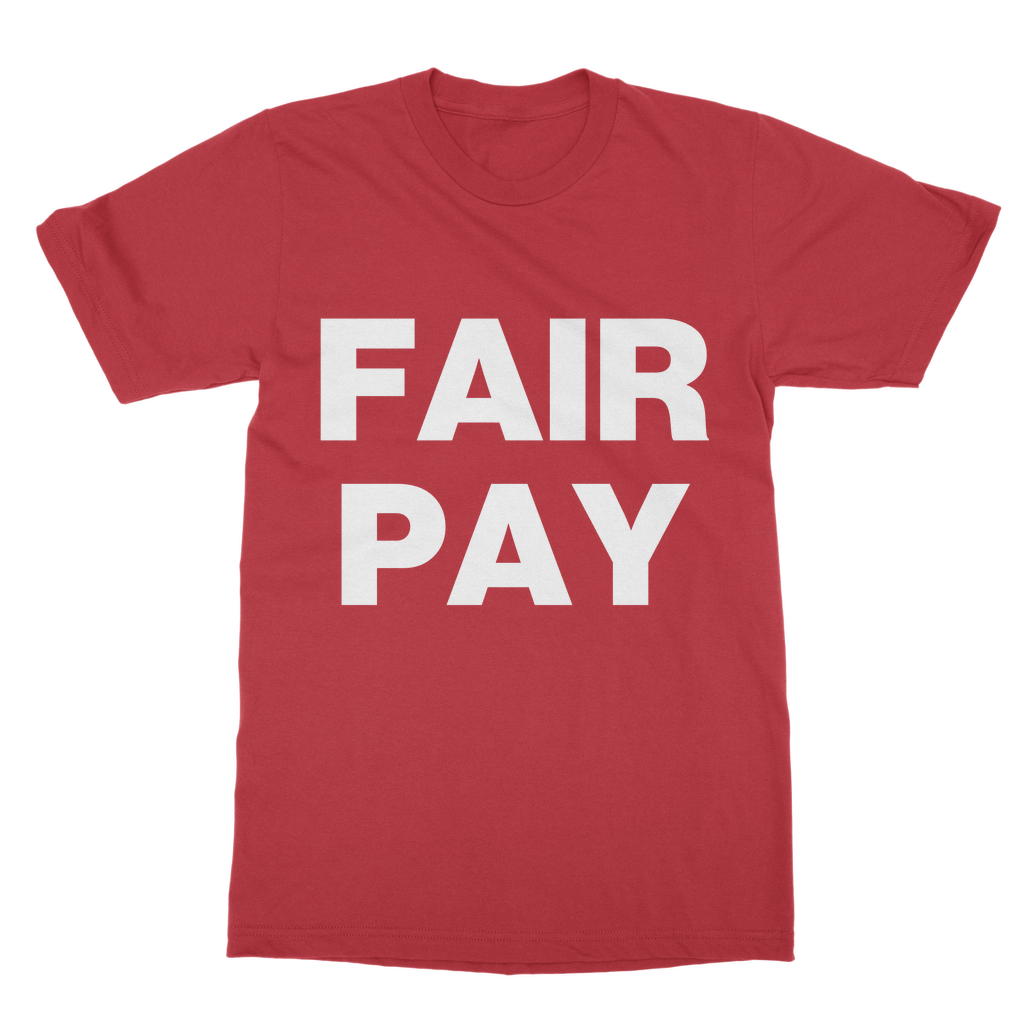 Fair Pay Organic T-Shirt