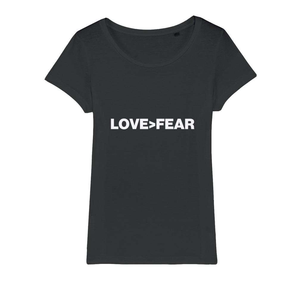 Love>Fear Organic Women's T-Shirt