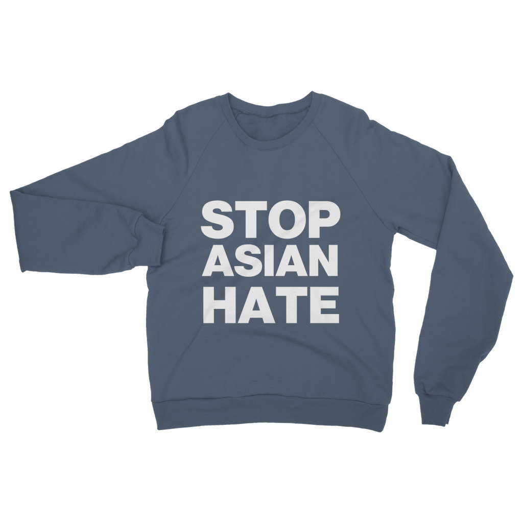 Stop Asian Hate Organic Sweatshirt