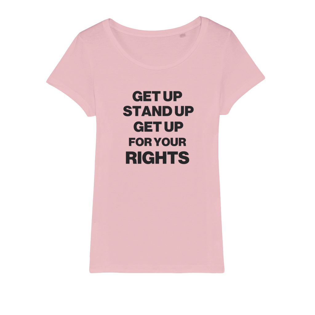 Get Up For Your Rights Organic Women's T-Shirt