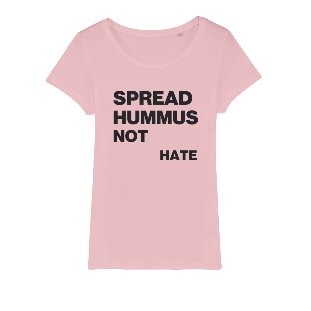 Spread Hummus Not Hate Organic Women's T-Shirt
