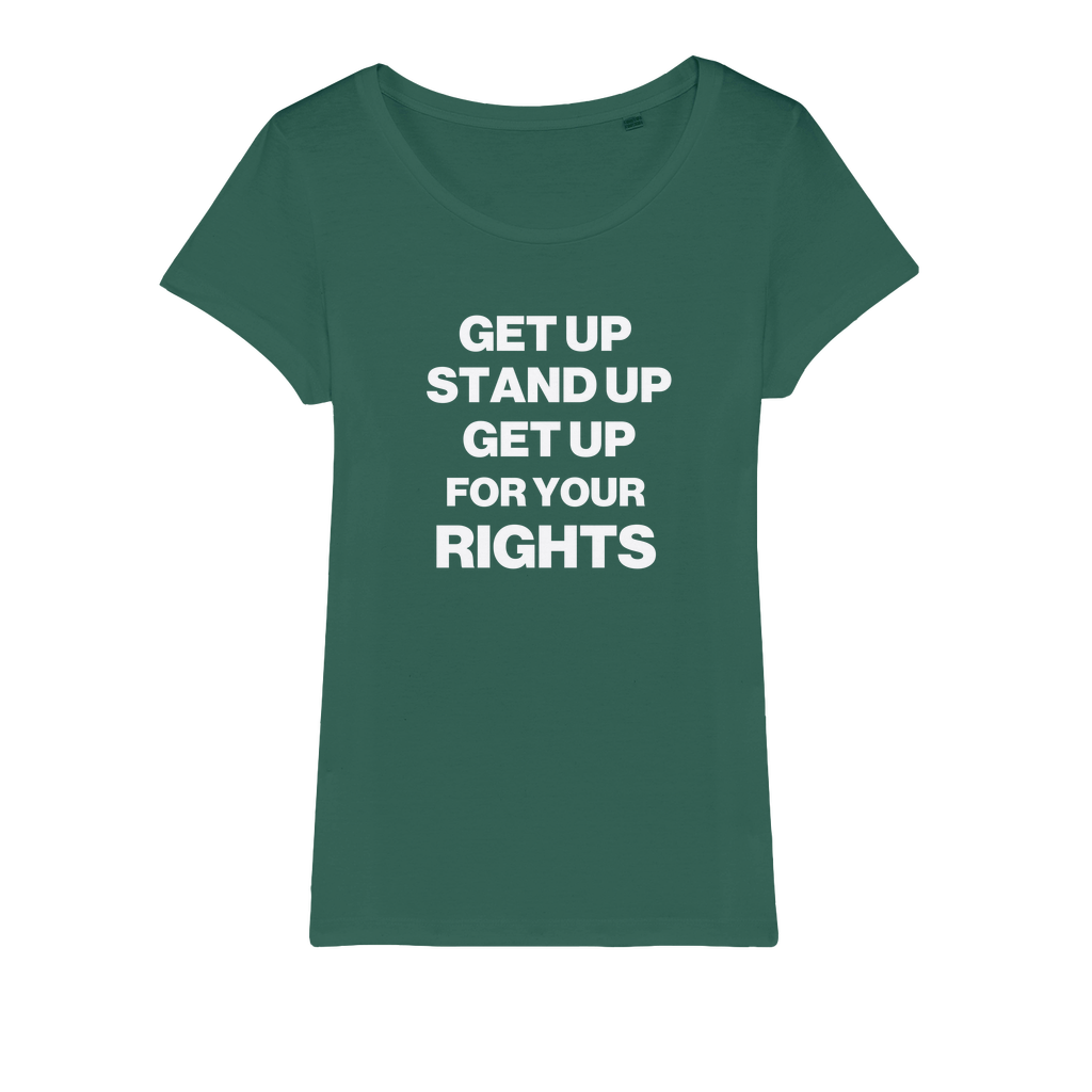 Get Up For Your Rights Organic Women's T-Shirt