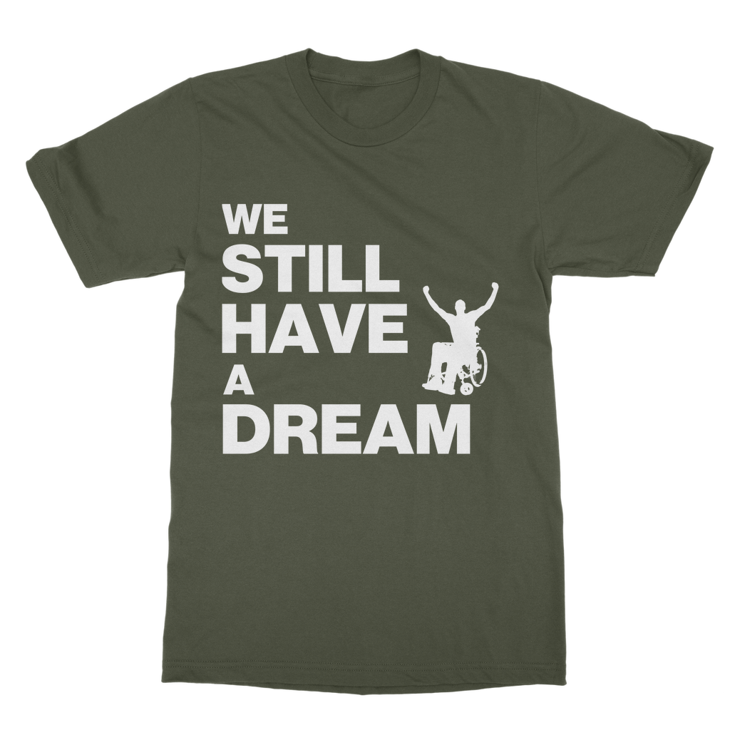 T-shirt We Still Have a Dream High-Quality Cotton Unisex T-Shirt INTERSECTIONAL UK