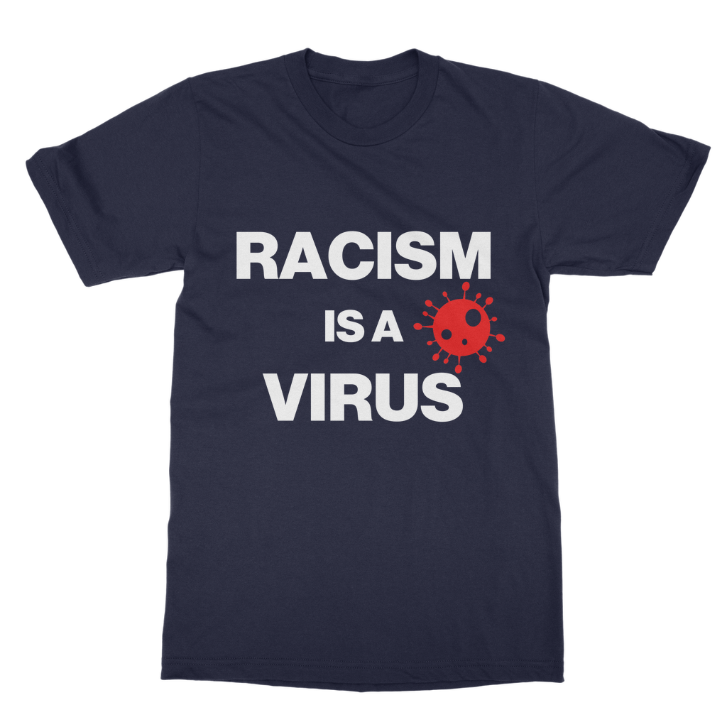 Racism Is A Virus Organic T-Shirt