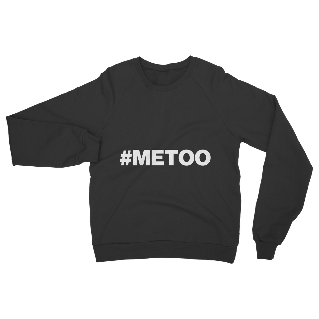 #Metoo Organic Sweatshirt