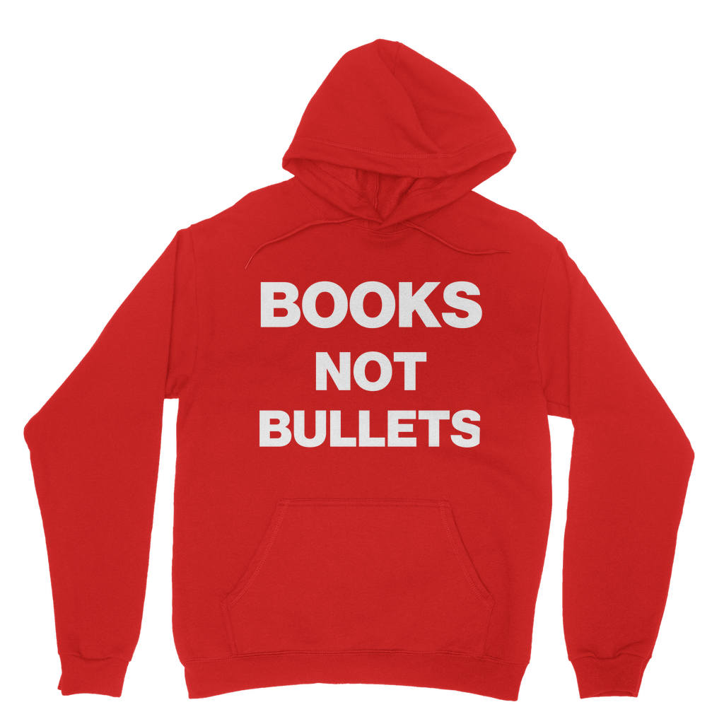 Books Not Bullets Organic Hoodie