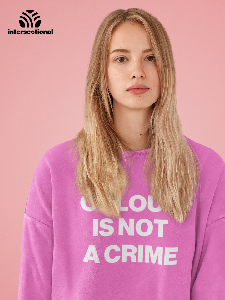 Colour Is Not A Crime Organic Sweatshirt