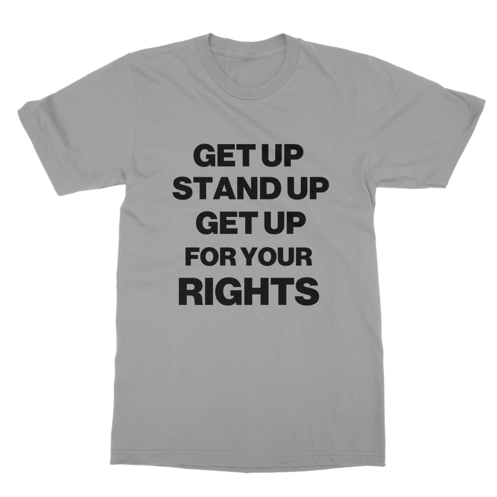 Get Up For Your Rights Classic Organic T-Shirt