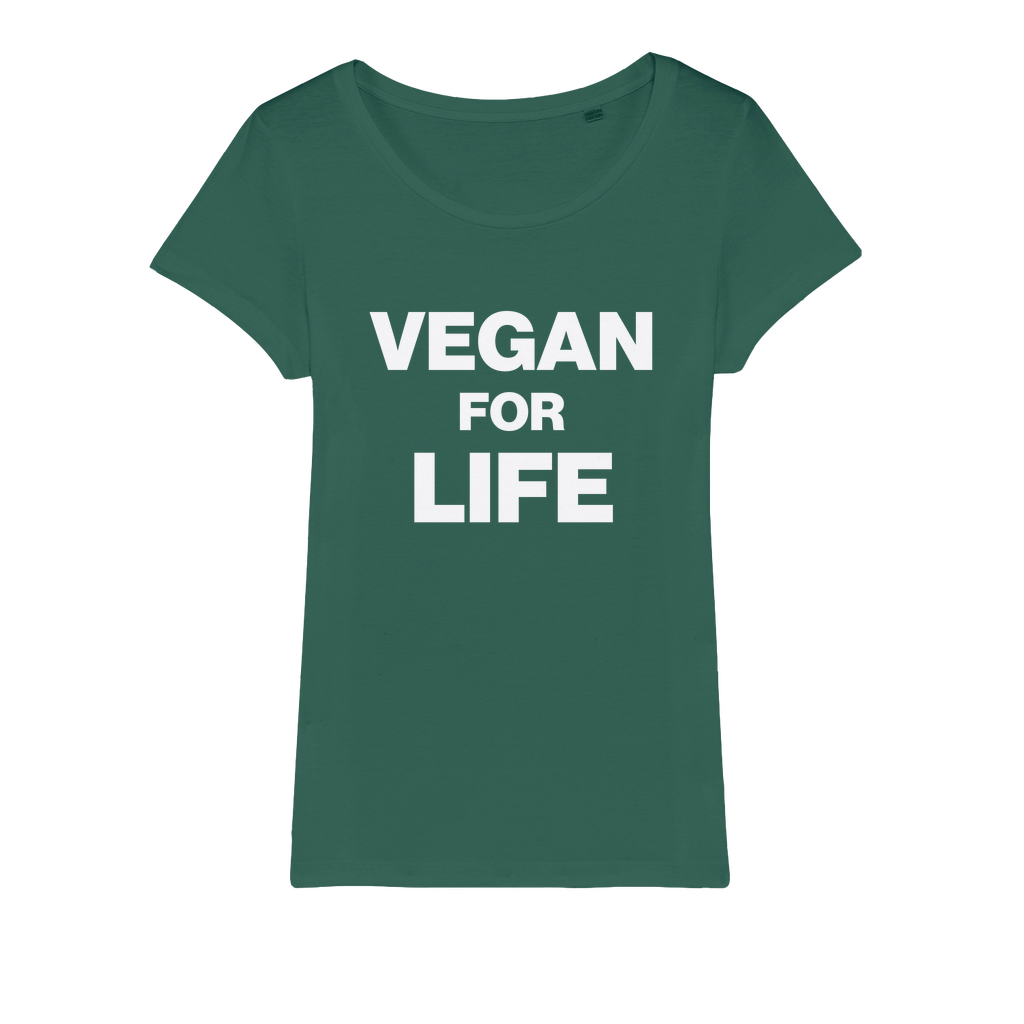 Vegan For Life Organic Women's T-Shirt