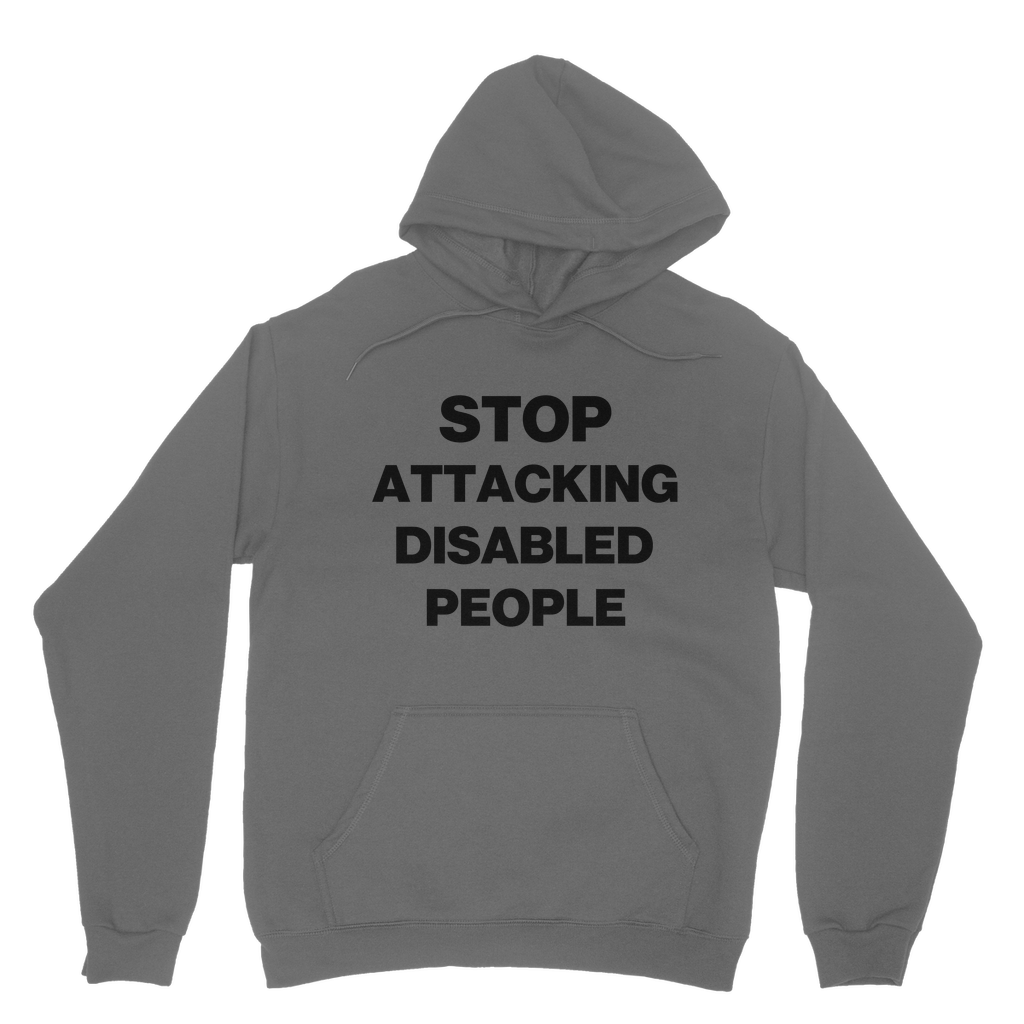 Stop Attacking Disabled People Organic Hoodie