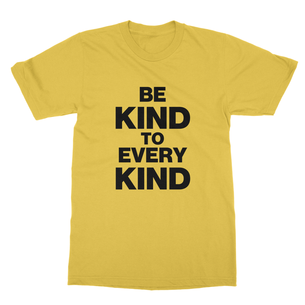 Kind To Every Kind Organic T-Shirt