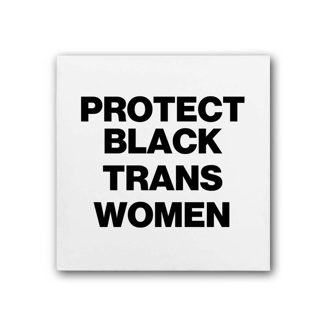 Protect Black Trans Women Premium Stretched Canvas