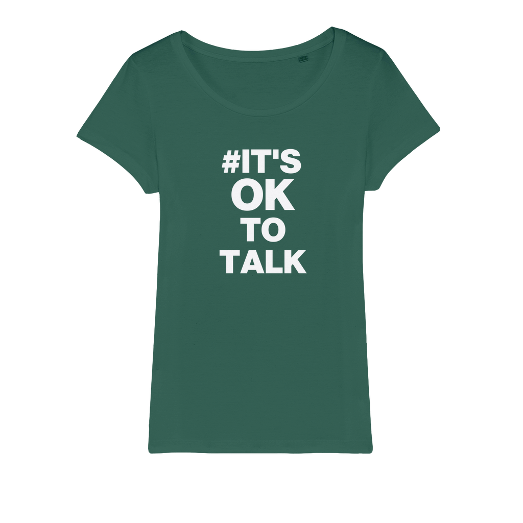 It's Ok To Talk Organic Women's T-Shirt
