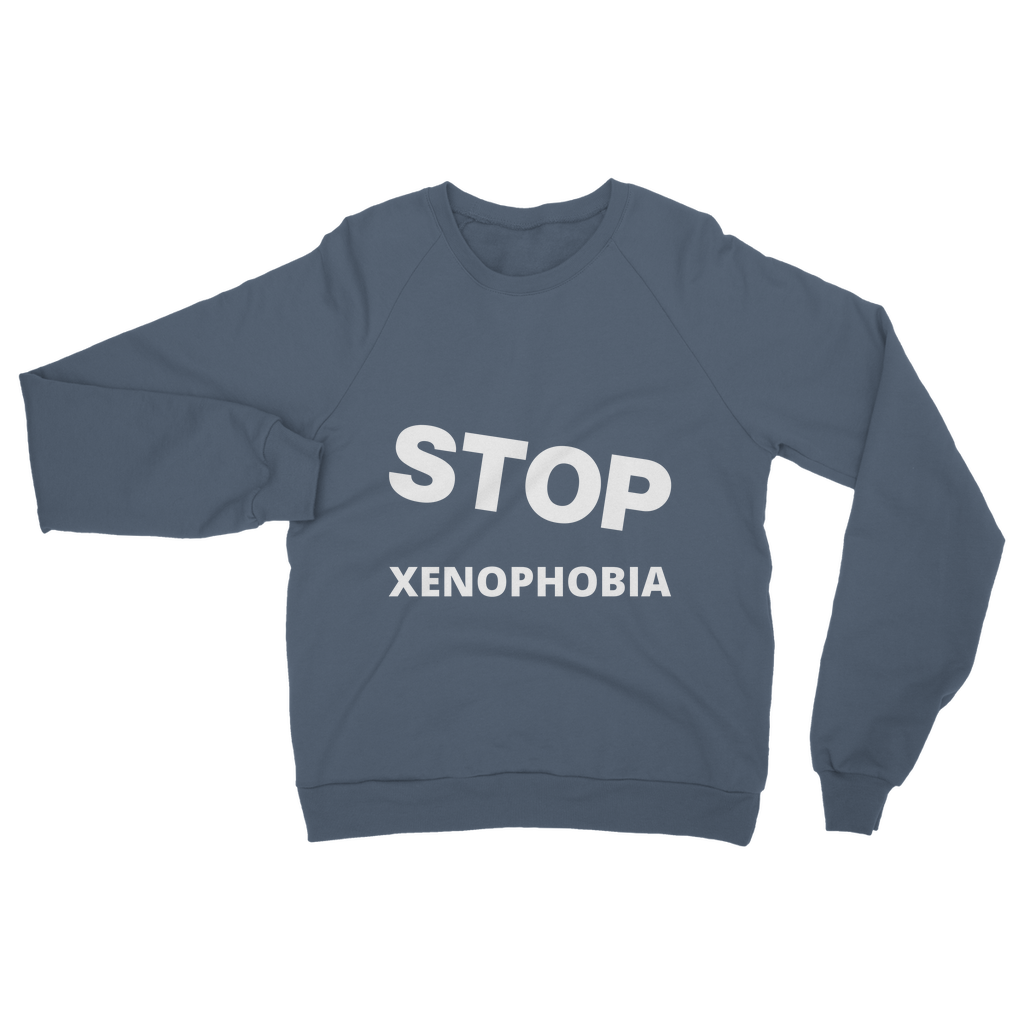 Stop Xenophobia Organic Sweatshirt