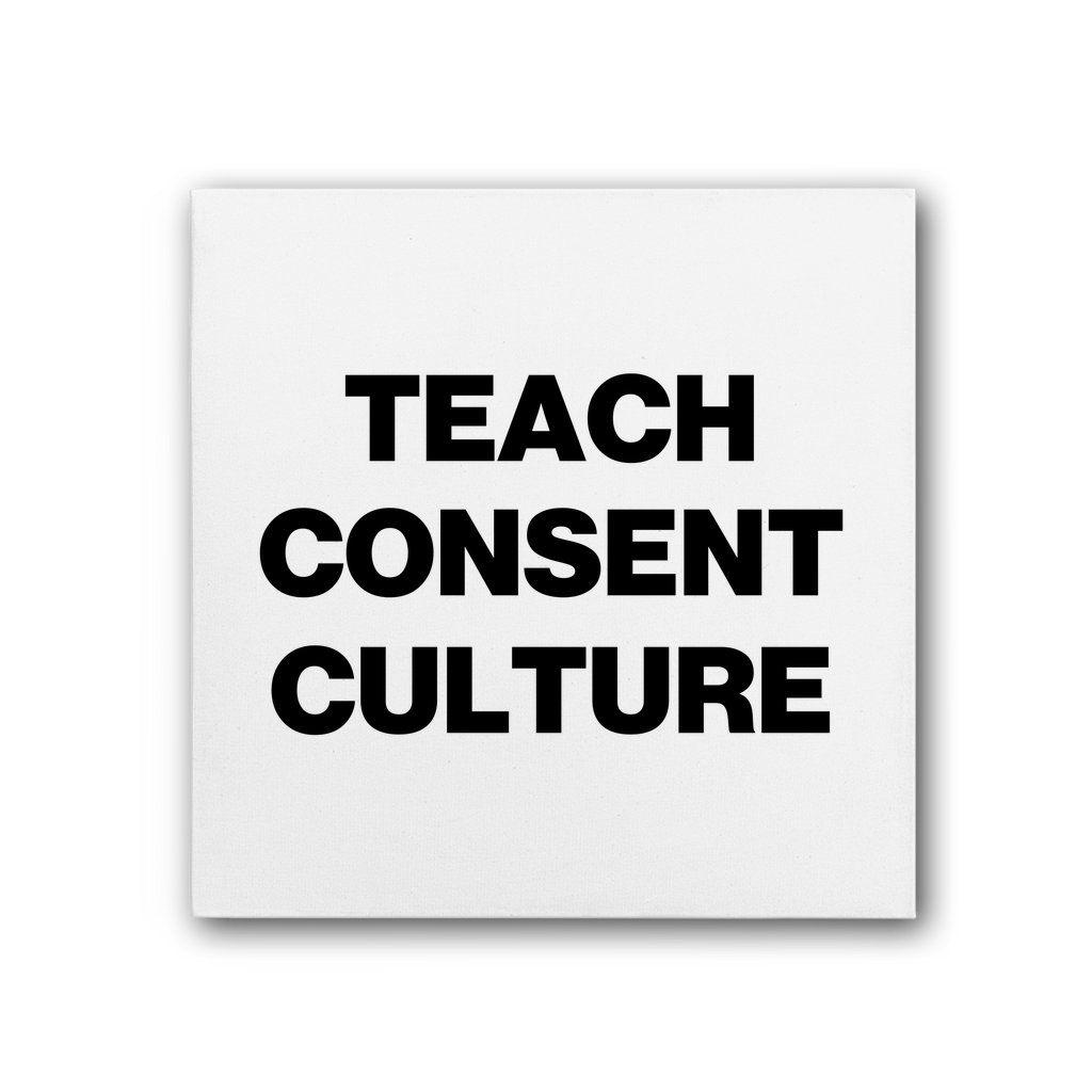 Teach Consent Culture Premium Stretched Canvas