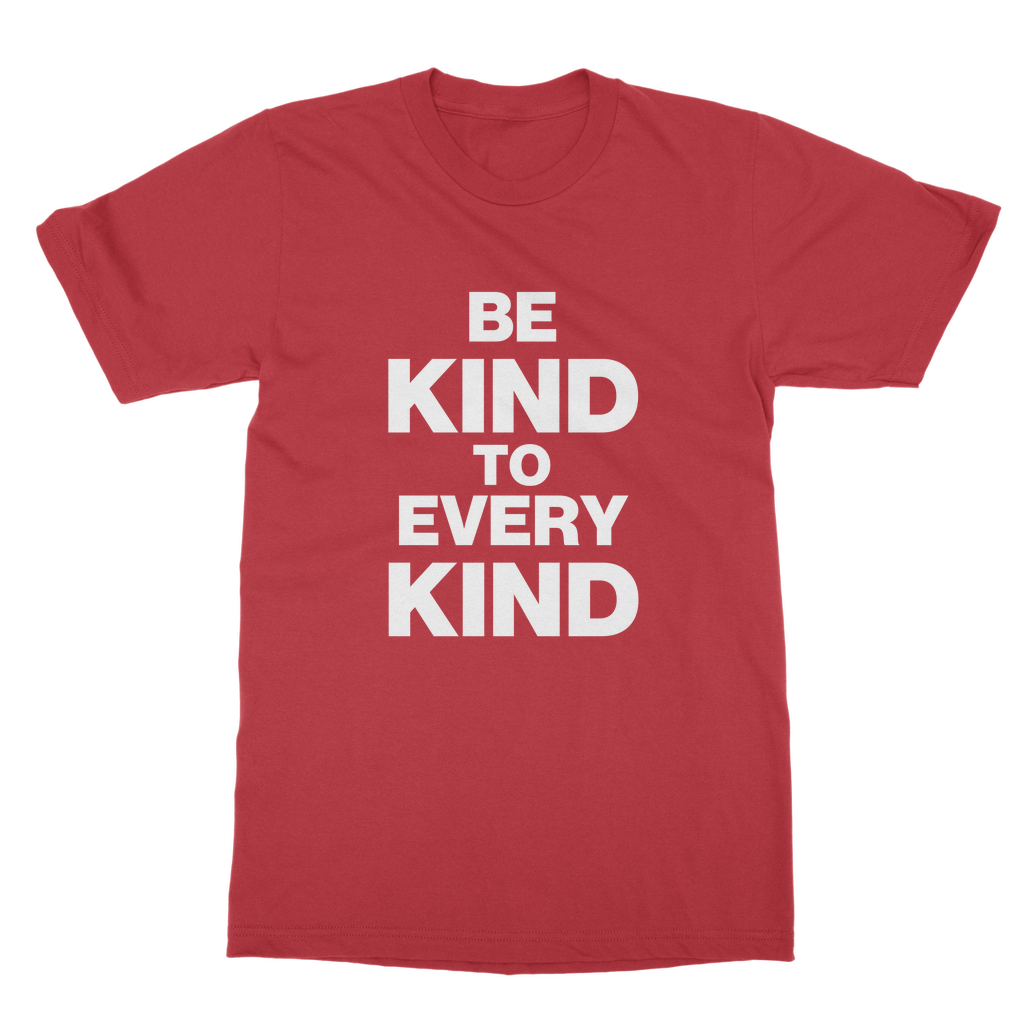 Kind To Every Kind Organic T-Shirt